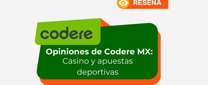 Codere México: análisis del casino y apuestas online en Marzo 2026