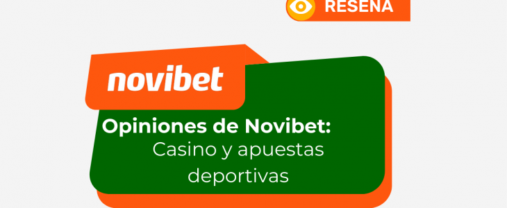 Novibet casino México: reseña y opiniones en 2026