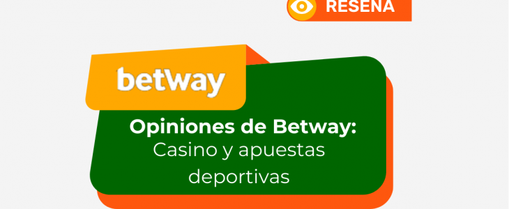 BETWAY MÉXICO: RESEÑA Y OPINIONES EN 2026